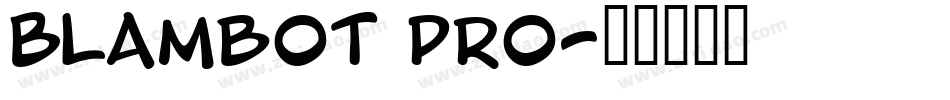 Blambot Pro字体转换